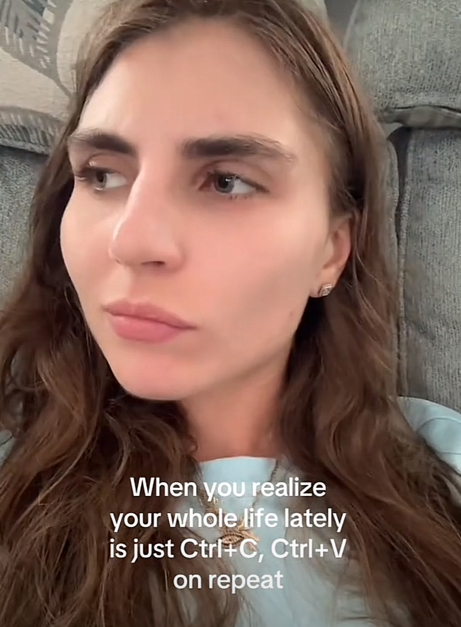 When you realize your whole life lately is just Ctri+C, CtrI+V on repeat (TikTok screenshot)