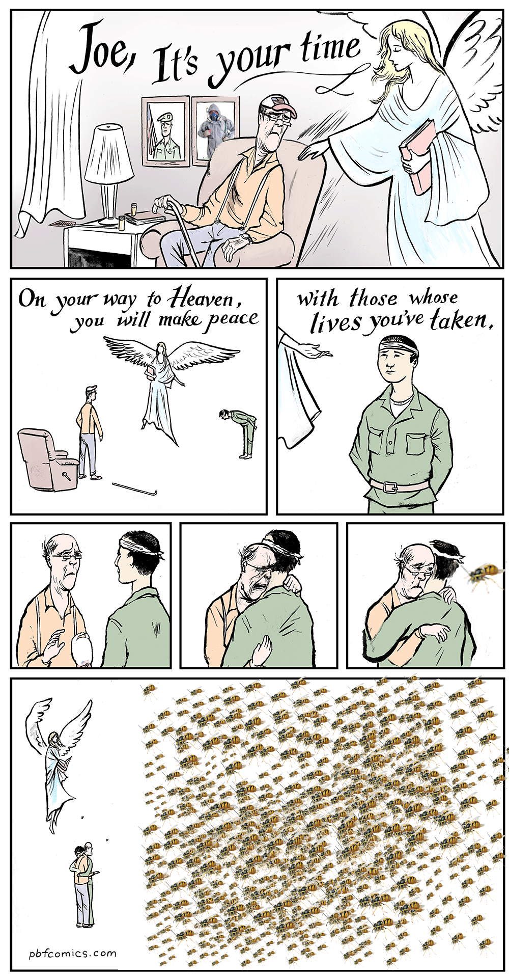Edited pbfcomics.com "Making amends" comic, where an old american veteran is on death greeted by an angel and informed that he needs to make peace with everyone he's killed, there is a framed picture of him in military uniform and a framed stock image of an exterminator. After embracing an asian soldier, he realizes there's also a colossal swarm of wasps he needs to make peace with.
